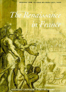 Renaissance France - Brugerolles, Emmanuelle (Editor), and Guillet, David (Editor), and Schab, Judith (Translated by)