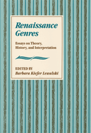 Renaissance Genres: Essays on Theory, History, and Interpretation