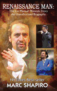 Renaissance Man: The Lin-Manuel Miranda Story an Unauthorized Biography