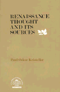 Renaissance Thought and Its Sources