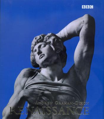 Renaissance - Graham-Dixon, Andrew