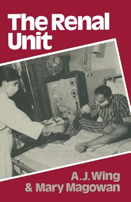 Renal Unit - Wing, A.J., and Magowan, Mary
