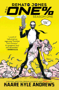 Renato Jones: The One %, Volume 1