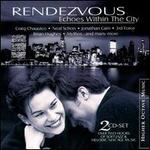 Rendezvous: Echoes Within the City