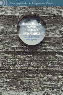 Renegotiating Power, Theology, and Politics