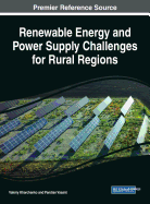 Renewable Energy and Power Supply Challenges for Rural Regions