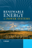 Renewable Energy in Power Systems - Freris, Leon, and Infield, David