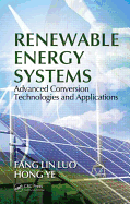 Renewable Energy Systems: Advanced Conversion Technologies and Applications