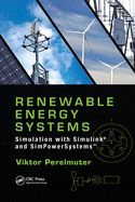 Renewable Energy Systems: Simulation with Simulink� and SimPowerSystemsTM