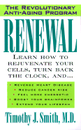 Renewal: The Anti-Aging Revolution
