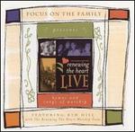 Renewing the Heart Live