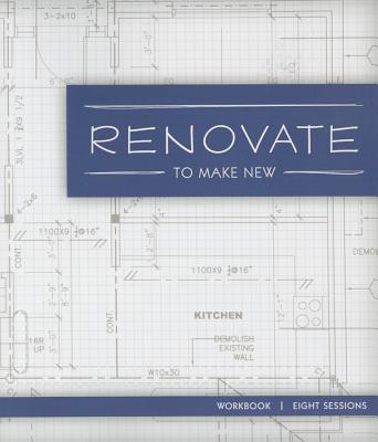 Renovate Study Guide: To Make New - 