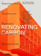 Renovating Carbon: Re-Imagining the Carbon Form