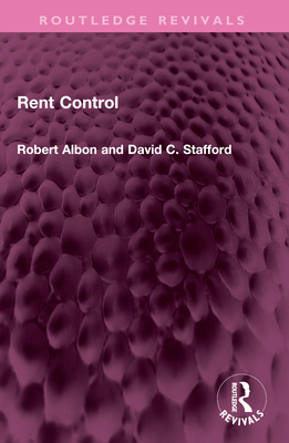 Rent Control - Albon, Robert, and Stafford, David C.