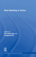 Rent Seeking in China