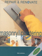 Repair and Renovate: Masonry and Plastering
