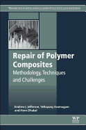 Repair of Polymer Composites: Methodology, Techniques, and Challenges
