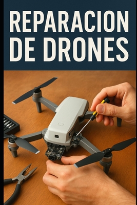Reparaci?n de Drones - Angulo, Eyber