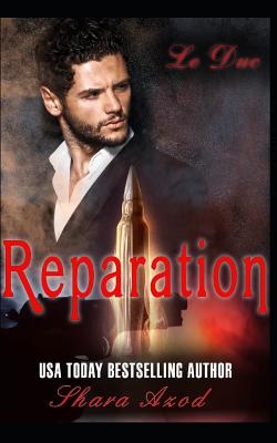 Reparation: Le Duc - Azod, Shara
