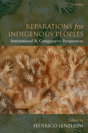 Reparations for Indigenous Peoples: International and Comparative Perspectives