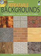 Repeatable Backgrounds: Wood, Brick, Tile and Stone Textures CD-ROM and Book