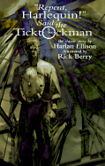 Repent Harlequin! Said the Ticktockman