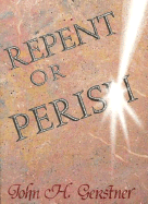Repent or Perish
