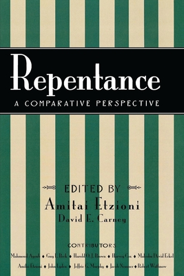 Repentance: A Comparative Perspective - Ayoub, Mahmoud (Contributions by), and Beck, Guy L (Contributions by), and Brown, Harold O J (Contributions by)