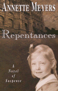 Repentances - Meyers, Annette