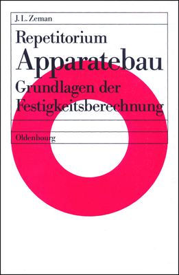 Repetitorium Apparatebau - Zeman, Josef L