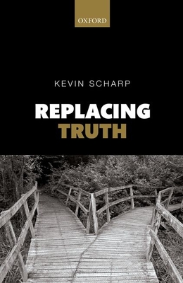 Replacing Truth - Scharp, Kevin