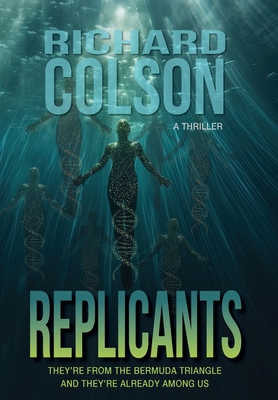 Replicants - Colson, Richard