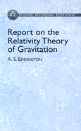 Report on the Relativity Theory of Gravitation