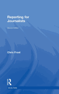 Reporting for Journalists