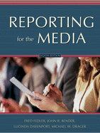 Reporting for the Media