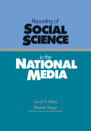 Reporting of Social Science in the National Media