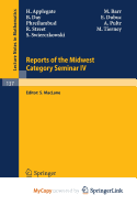 Reports of the Midwest category seminar IV