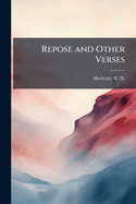 Repose and Other Verses