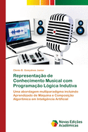 Representa��o de Conhecimento Musical com Programa��o L�gica Indutiva