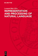 Representation and processing of natural language