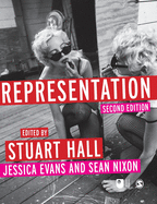 Representation: Cultural Representations and Signifying Practices