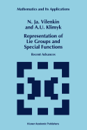 Representation of Lie Groups and Special Functions: Recent Advances