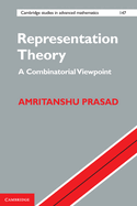 Representation Theory: A Combinatorial Viewpoint