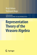 Representation Theory of the Virasoro Algebra