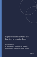 Representational Systems and Practices as Learning Tools