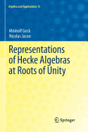 Representations of Hecke Algebras at Roots of Unity