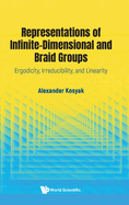 Representations of Infinite-Dimensional and Braid Groups