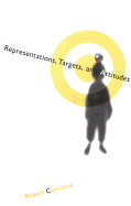 Representations, Targets, and Attitudes