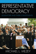 Representative Democracy: Legislators and their Constituents