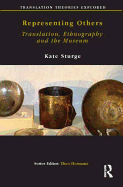 Representing Others: Translation, Ethnography and Museum